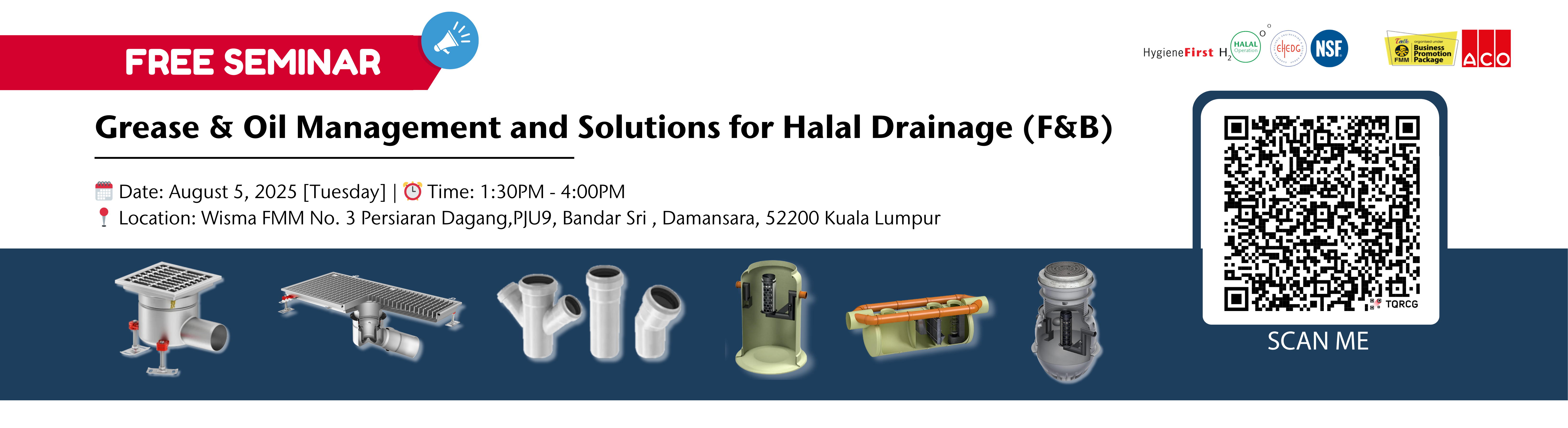 FREE SEMINAR | REGISTER NOW
Grease & Oil Management and Solutions for Halal Drainage F&B